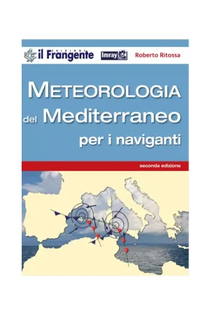 Compra Online Meteorologia del Mediterraneo per i naviganti 2 ED.2011