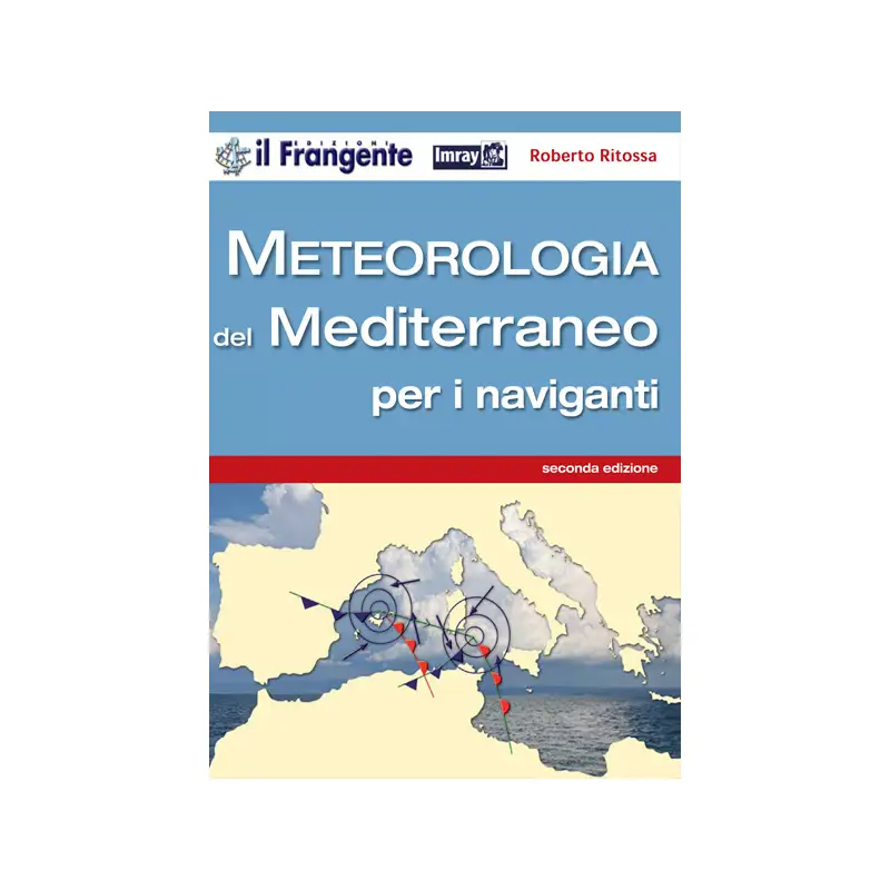 Compra Online Meteorologia del Mediterraneo per i naviganti 2 ED.2011