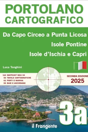 Portolano cartografico da Capo Circeo a Punta Licosa, Isole Pontine, Isole d’Ischia e Capri - 3A - Non Perdere